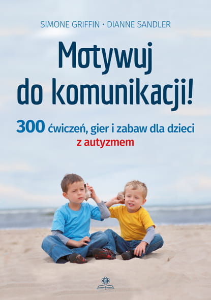 Książka Motywuj do komunikacji 300 ćwiczeń HARMONIA - okładka z ilustracją wspierającą rozwój dzieci z autyzmem
