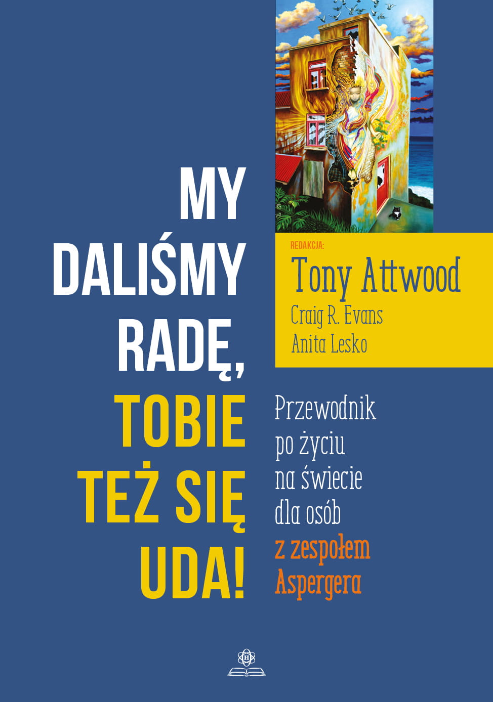 Okładka książki My daliśmy radę, Tobie też się uda! wydawnictwo HARMONIA