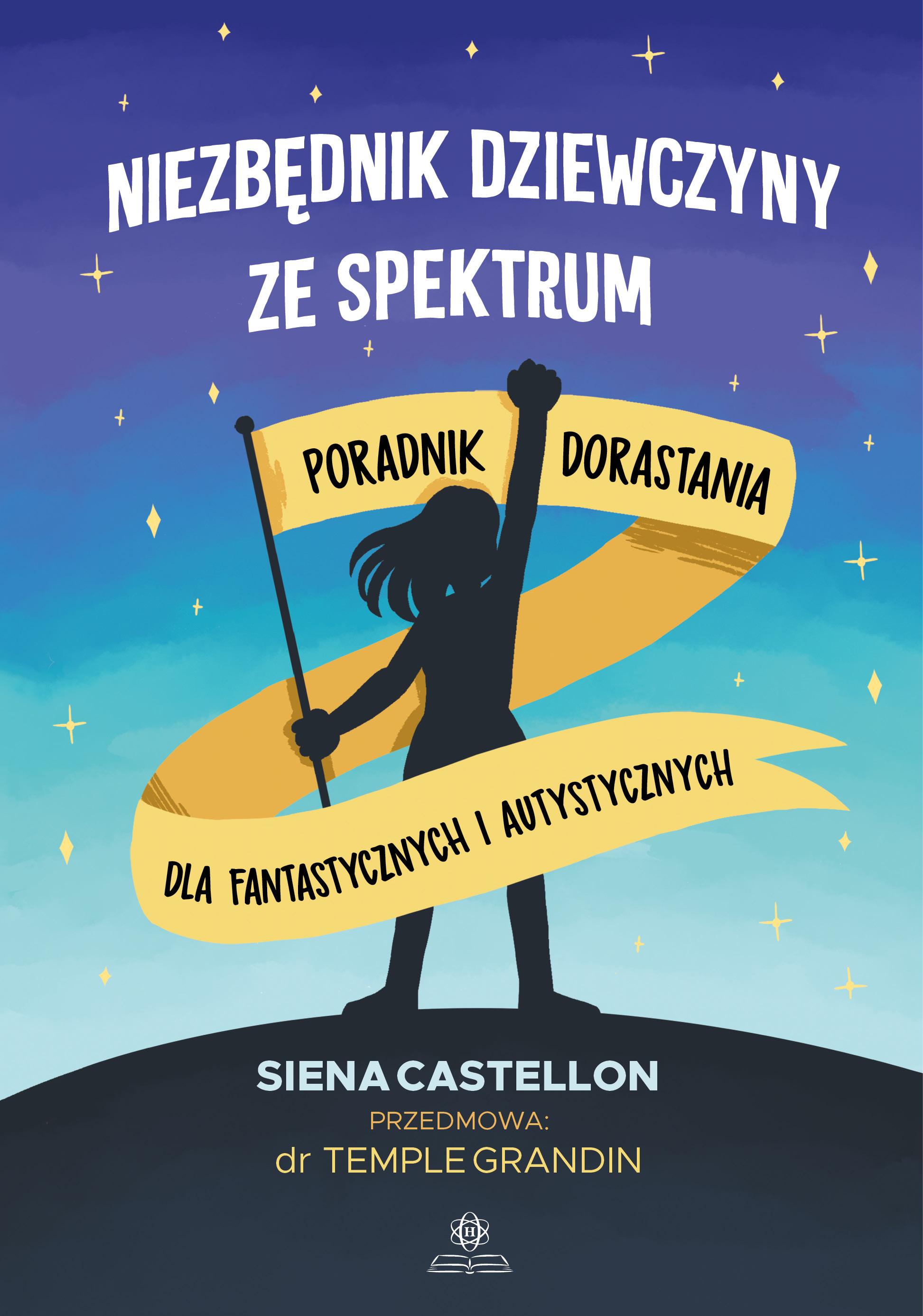 Okładka książki Niezbędnik dziewczyny ze spektrum – poradnik dla nastolatek w spektrum autyzmu HARMONIA