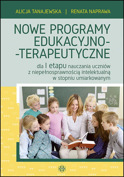 Okładka książki Nowe programy edukacyjno-terapeutyczne HARMONIA dla uczniów z niepełnosprawnością intelektualną