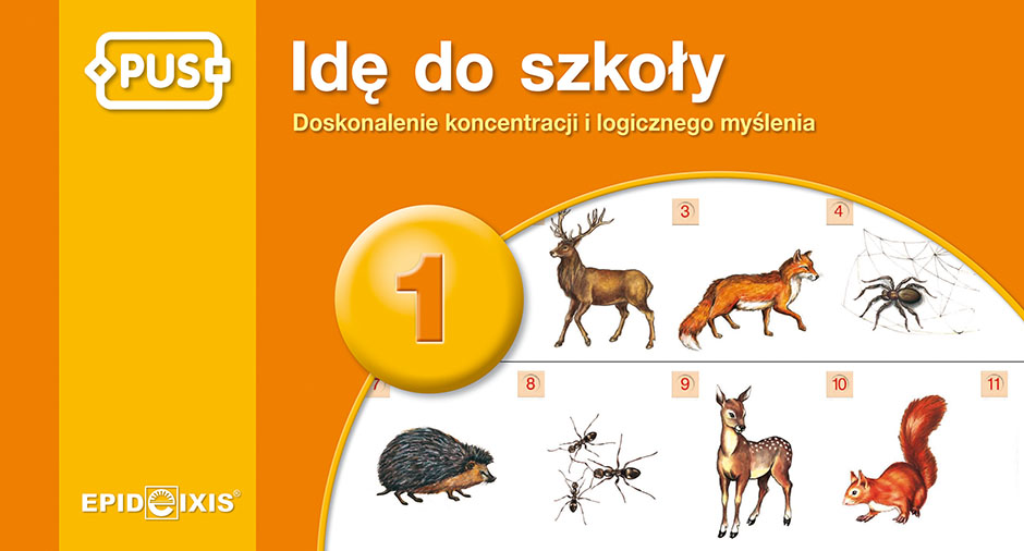 Okładka książeczki Idę do szkoły 1 EPIDEIXIS z ćwiczeniami koncentracji i logicznego myślenia