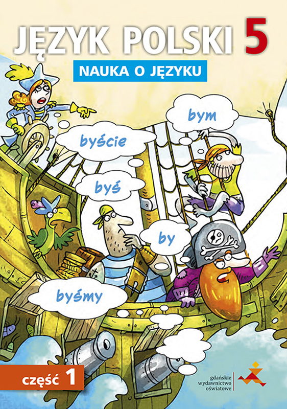 Zeszyt ćwiczeń Język polski 5 część 1 od GDAŃSKIE WYDAWNICTWO OŚWIATOWE, format 235x165x1 mm