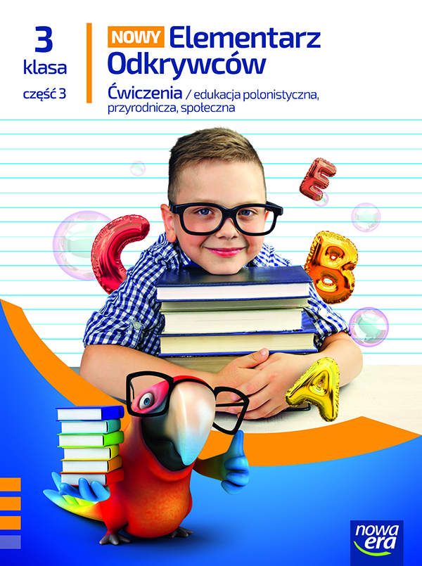 Elementarz Odkrywców klasa 3 część 3 zeszyt ćwiczeń Nowa Era