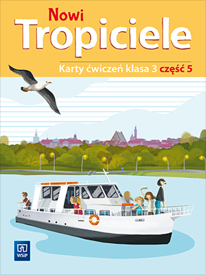 Okładka kart ćwiczeń Nowi Tropiciele 3 dla klasy 3 szkoły podstawowej od WSIP DOTACJA