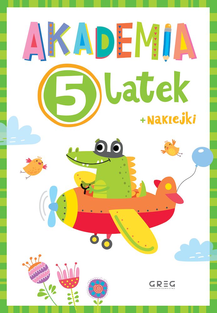 Akademia 5-latka książeczka edukacyjna z zadaniami i naklejkami wydawnictwa GREG