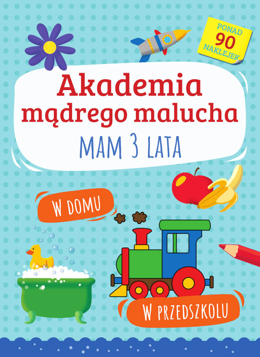 Książeczka edukacyjna Akademia mądrego malucha. Mam 3 lata SBM, format 284x206x1 mm