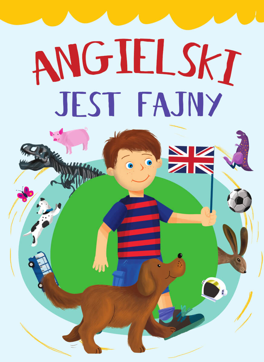 Książka Angielski jest fajny SBM – okładka z ilustracją Toma i psa Ace’a