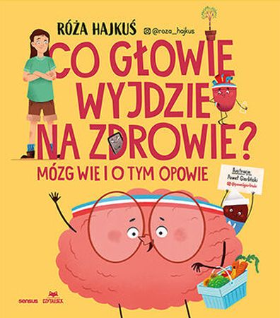 Książka dla dzieci o mózgu Sensus o emocjach i zdrowych nawykach