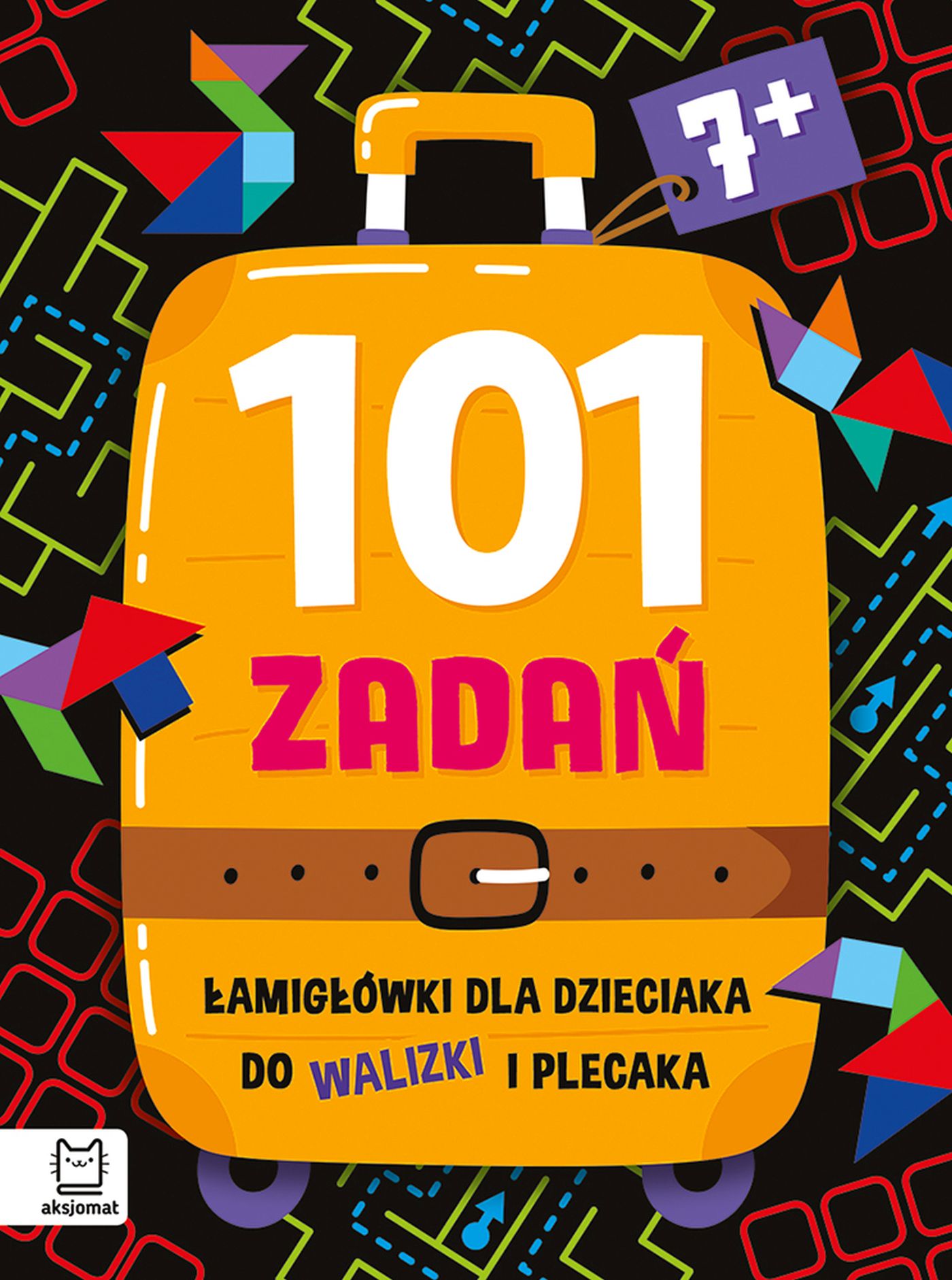 Książka Aksjomat 101 zadań dla dzieci 7+ z krzyżówkami i zagadkami logicznymi