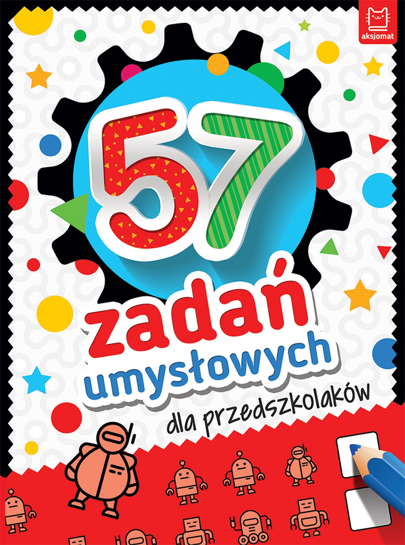 Okładka książki 57 zadań umysłowych dla przedszkolaków AKSJOMAT