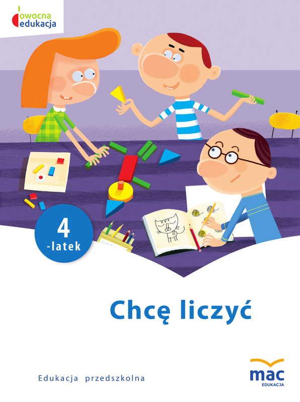 Karty pracy edukacyjne Owocna Edukacja Chcę liczyć dla 4 latków MAC PODRĘCZNIKI