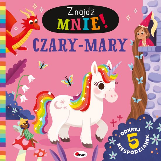 Książka-zabawa Czary-mary. Znajdź mnie! z ruchomymi elementami o jednorożcach i smokach, AWM