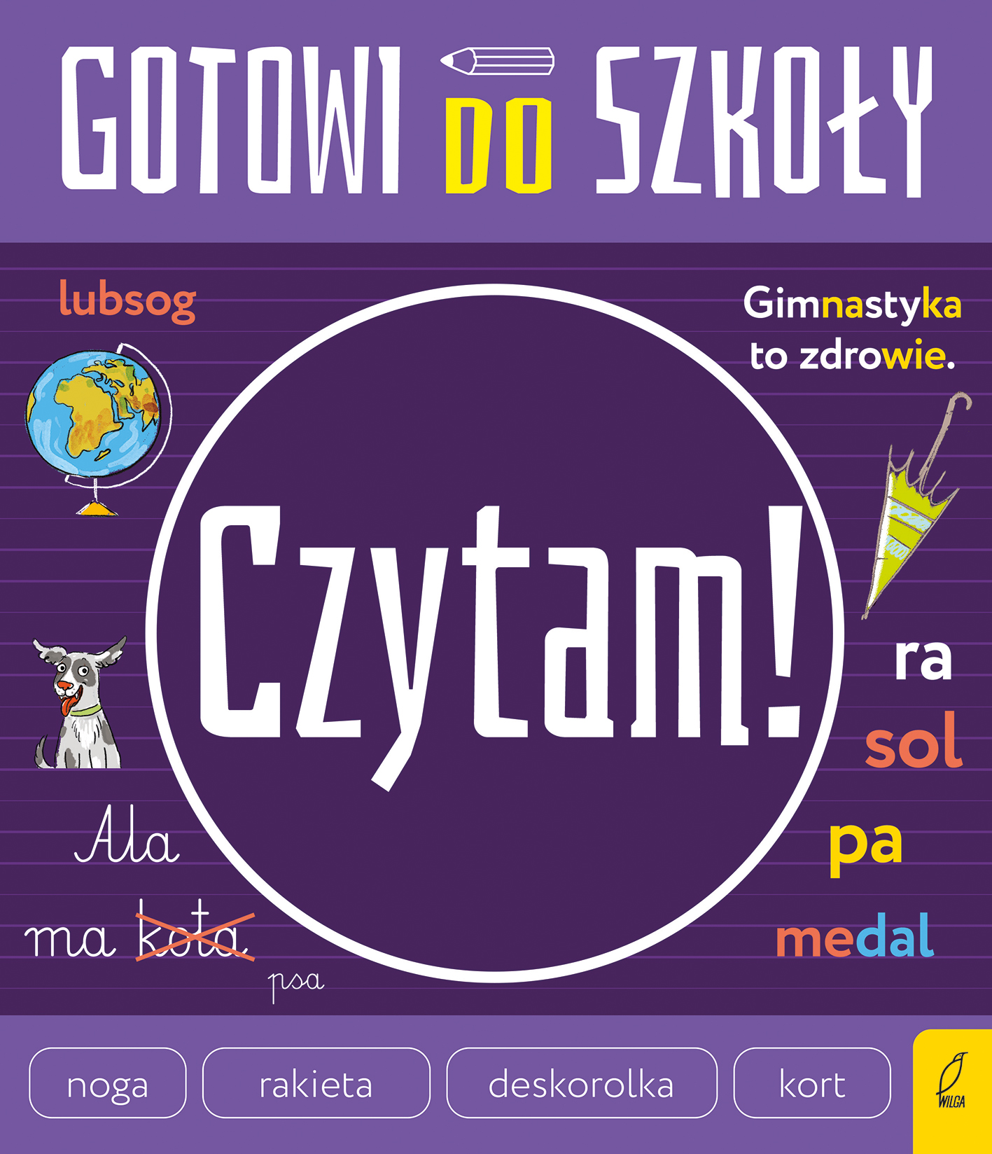 Okładka książki Gotowi do szkoły Czytam ćwiczenia Wilga format 251x216x1 mm