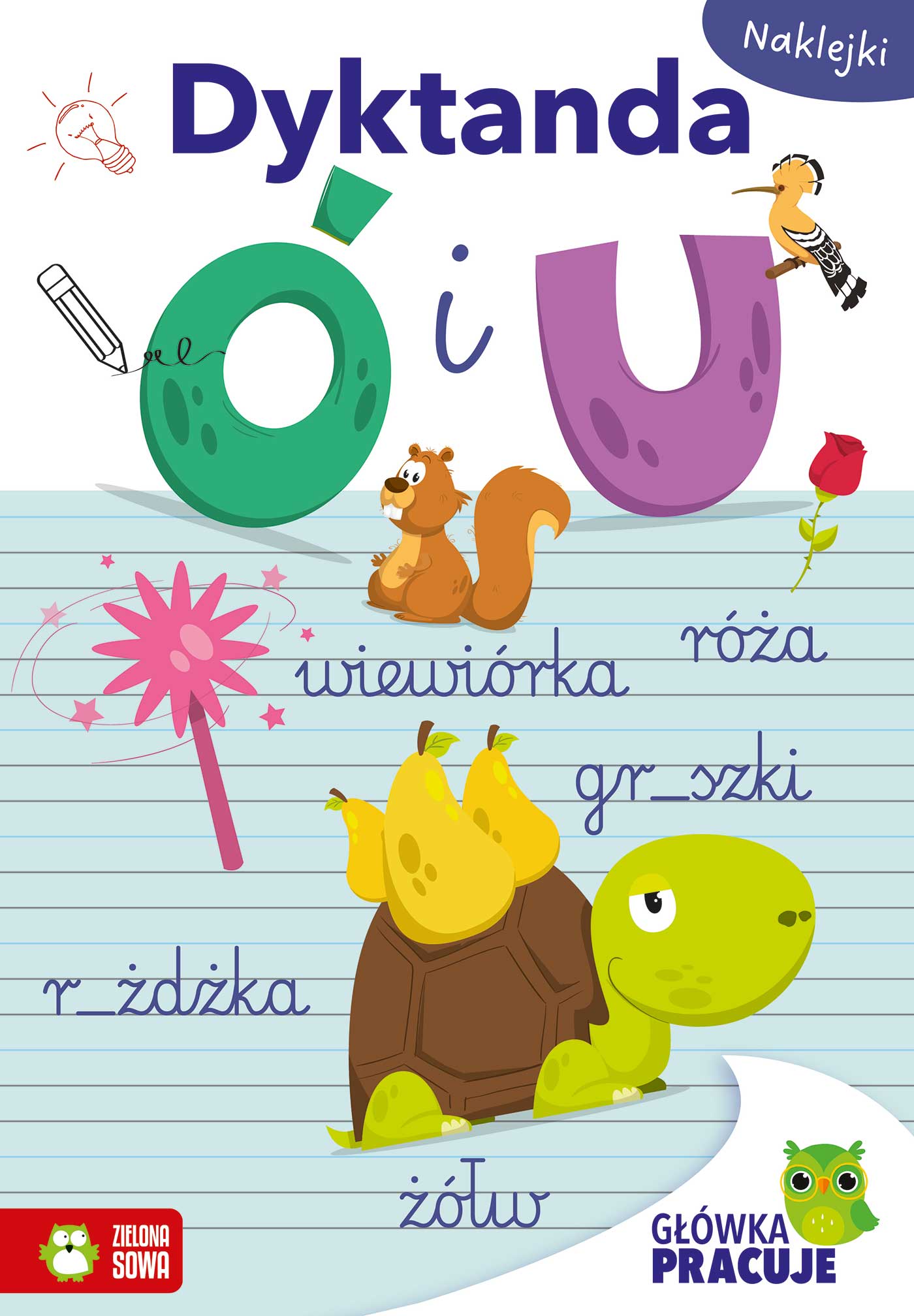Zeszyt edukacyjny Główka pracuje. Dyktanda Ó i U wydawnictwa ZIELONA SOWA z naklejkami na okładce