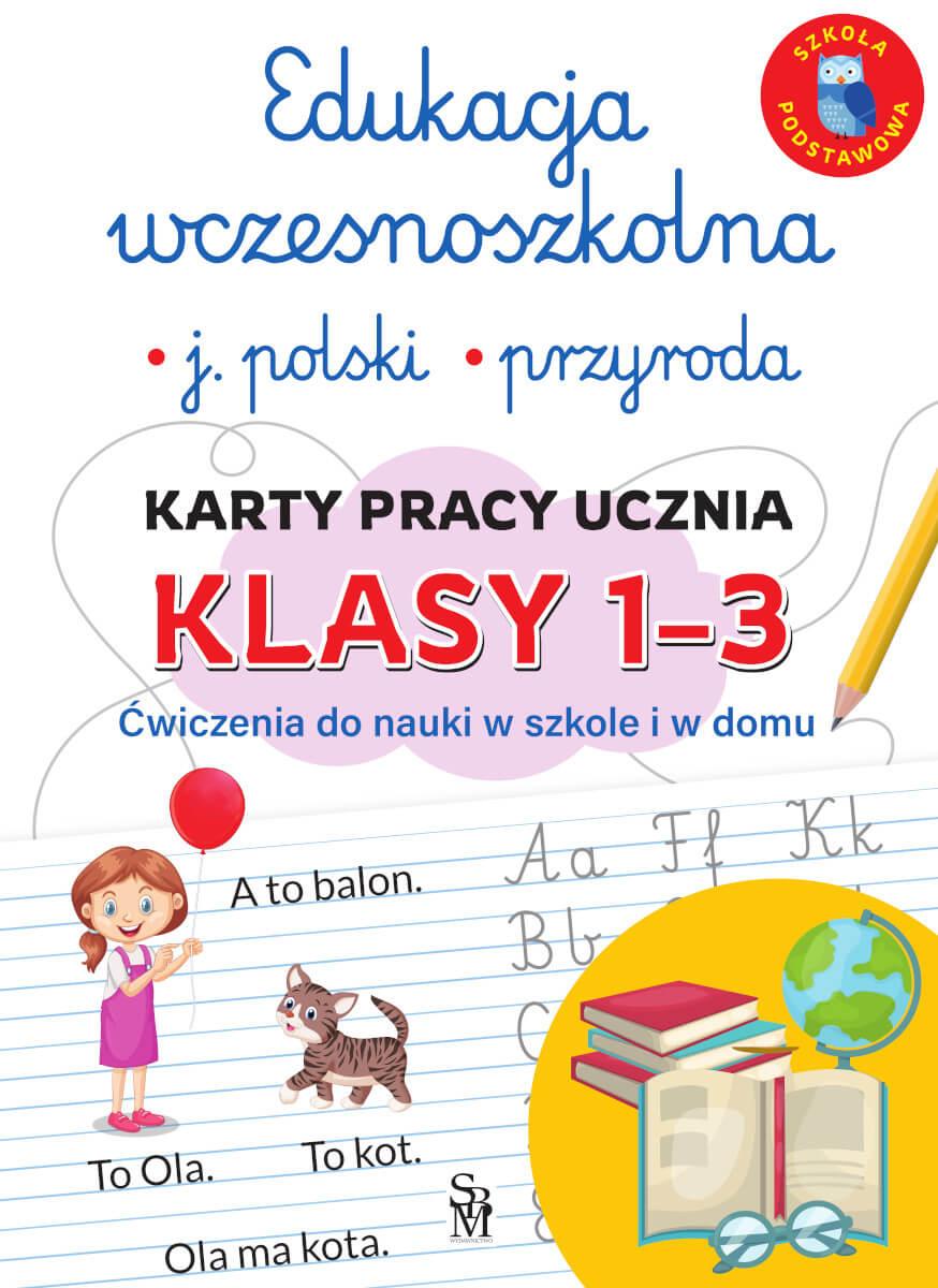 Karty pracy ucznia z języka polskiego i przyrody SBM dla klas 1–3 szkoły podstawowej