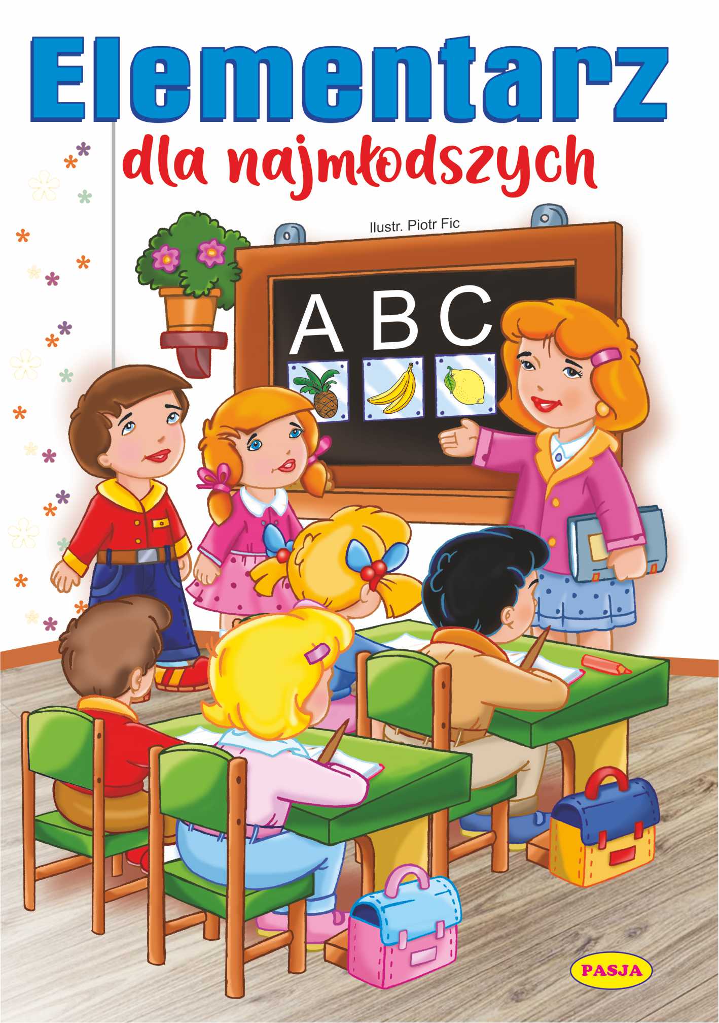 Elementarz dla najmłodszych Pasja – książka edukacyjna dla przedszkolaków z ćwiczeniami i naklejkami
