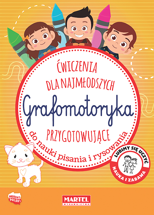 Grafomotoryka ćwiczenia przygotowujące do nauki pisania i rysowania Martel