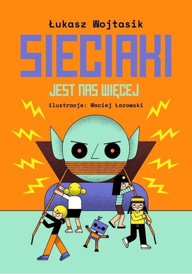 Okładka książki edukacyjno-przygodowej Sieciaki wydawnictwa Muchomor
