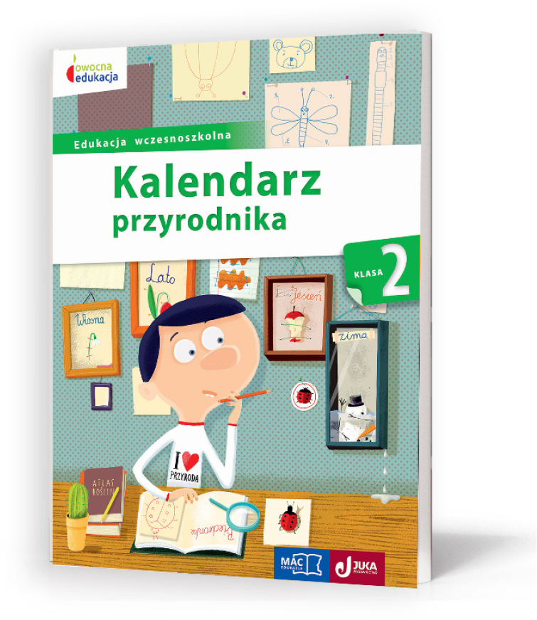 Kalendarz przyrodnika klasa 2 MAC PODRĘCZNIKI z ilustracjami i tekstami edukacyjnymi