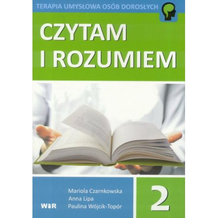 Okładka książki Czytam i rozumiem część 2 WIR - ćwiczenia językowe i poznawcze dla dorosłych