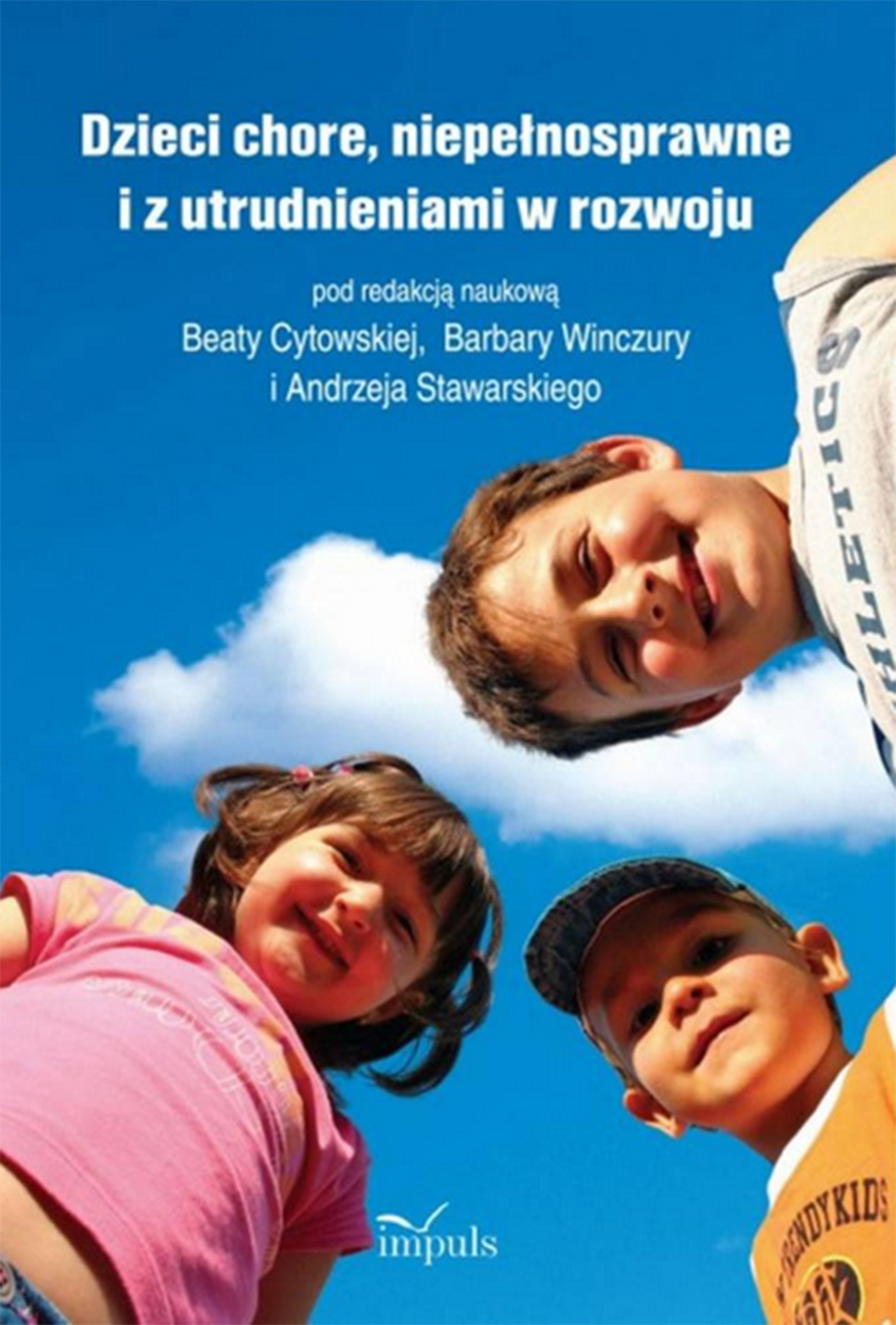 Książka Dzieci chore IMPULS o pedagogice specjalnej i niepełnosprawności dziecięcej.