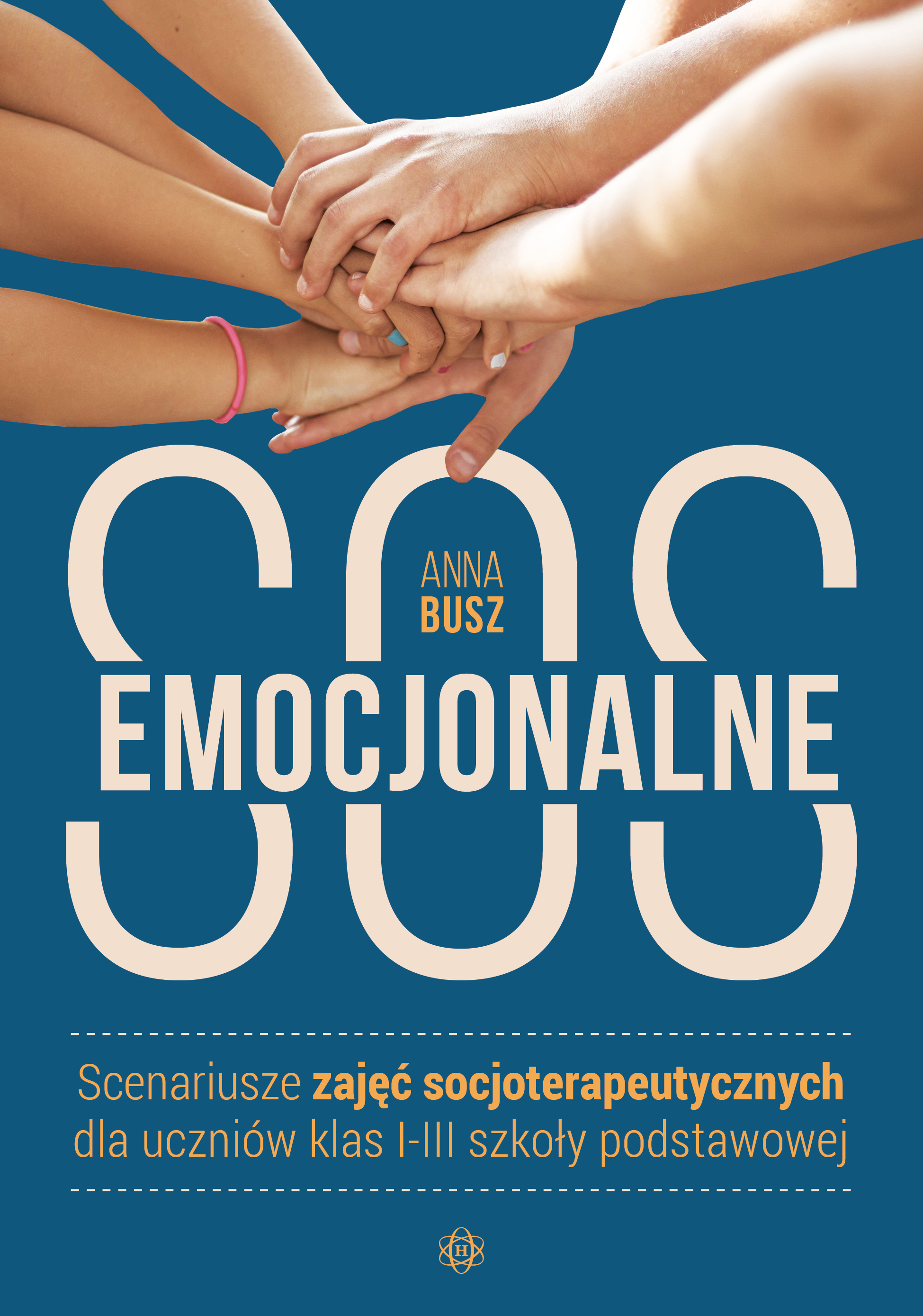 Emocjonalne SOS – scenariusze zajęć socjoterapeutycznych HARMONIA, okładka książki 235x165x1 mm