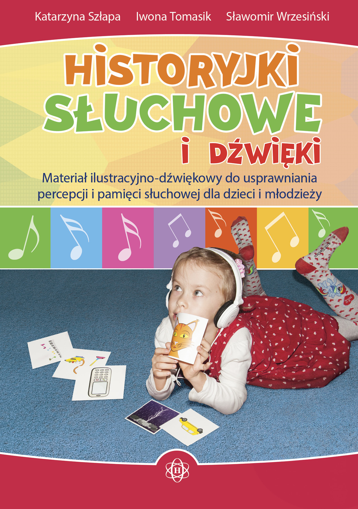 Historyjki słuchowe i dźwięki Harmonia podręczniki - ilustracje i plansze do ćwiczeń percepcji słuchowej