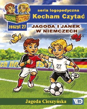 Kocham Czytać zeszyt 27 – Jagoda i Janek w Niemczech, książka logopedyczna Wydawnictwo Edukacyjne