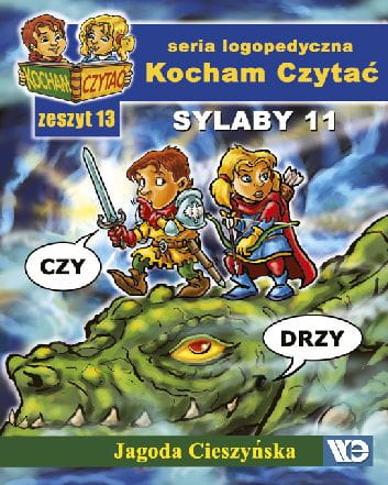 Zeszyt edukacyjny Kocham Czytać 13 Sylaby 11 CZ, DŻ wydawnictwa Wydawnictwo Edukacyjne