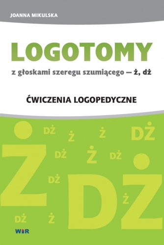 Logotomy z głoskami Ż i DŻ – zestaw ćwiczeń logopedycznych WIR 310x215x1 mm