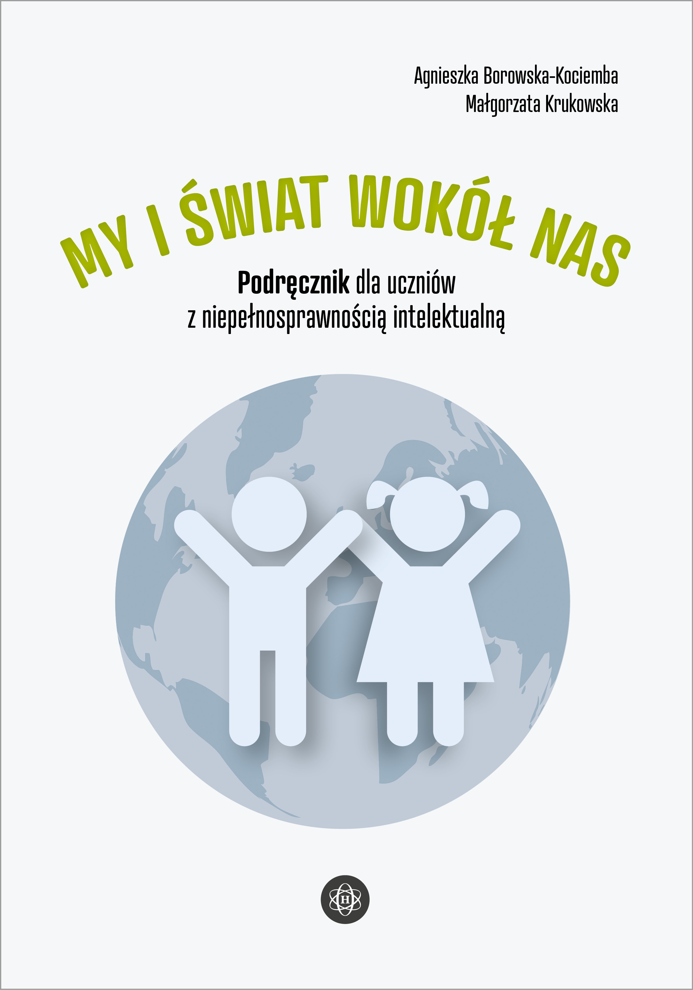 Okładka podręcznika My i świat wokół nas Harmonia dla uczniów z niepełnosprawnością