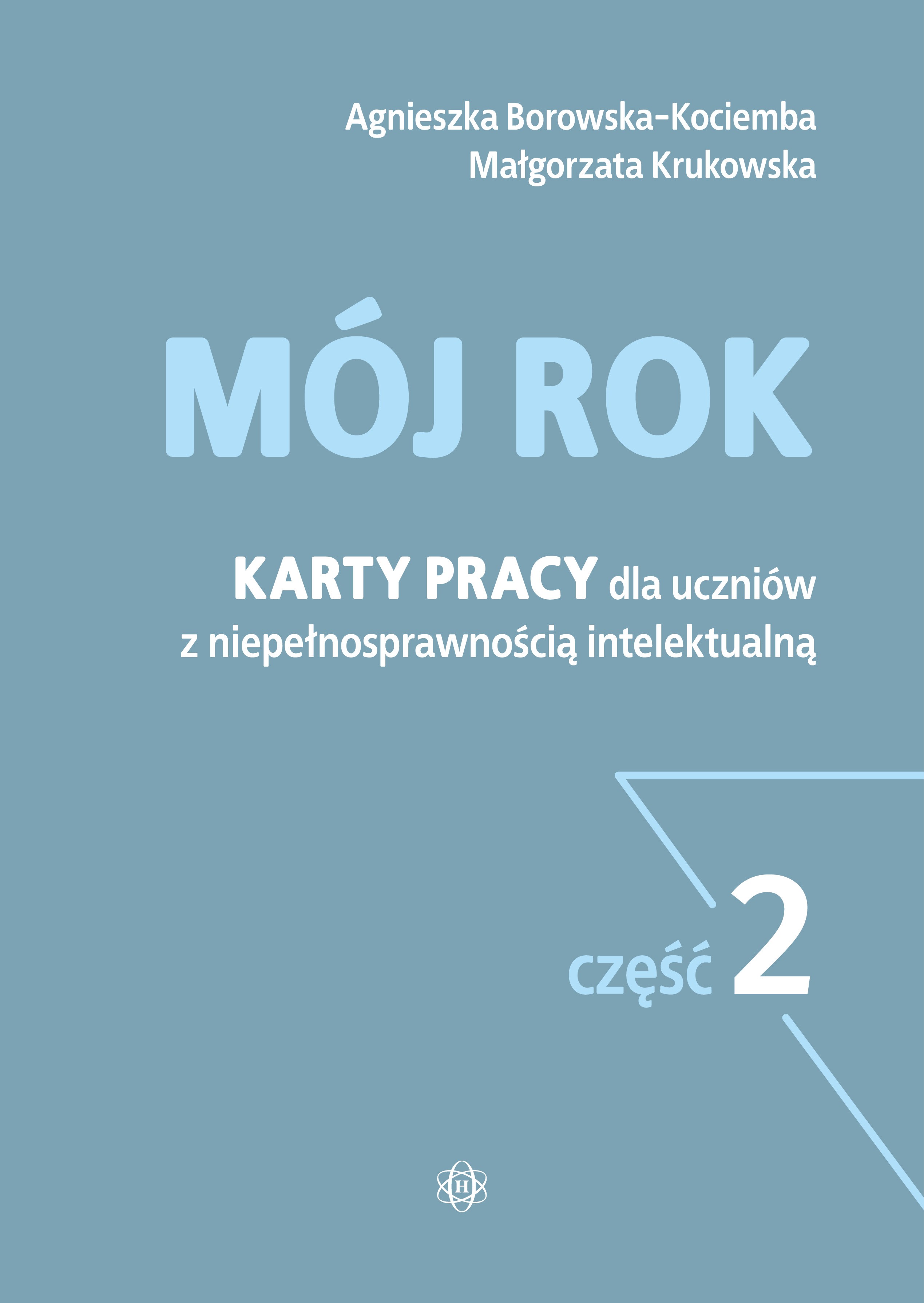 Karty pracy Mój rok. Część 2 od Harmonia podręczniki - edukacja uczniów z niepełnosprawnością intelektualną