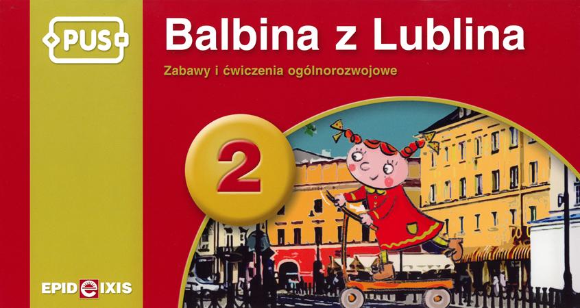Balbina z Lublina 2 EPIDEIXIS – książeczka PUS z zabawami i ćwiczeniami dla przedszkolaków