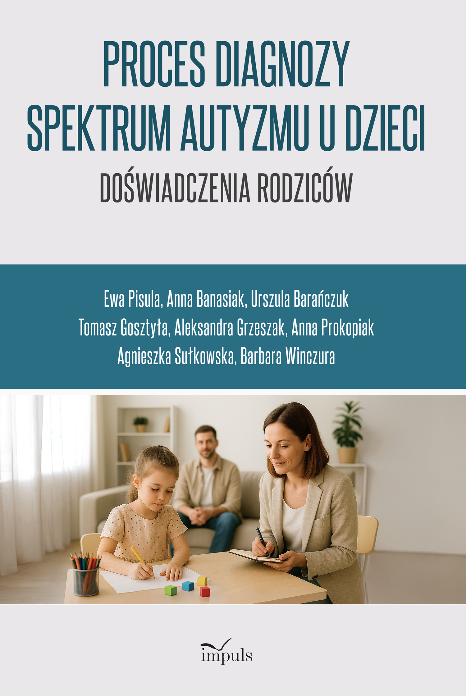 Proces diagnozy spektrum autyzmu u dzieci – książka wydawnictwa IMPULS