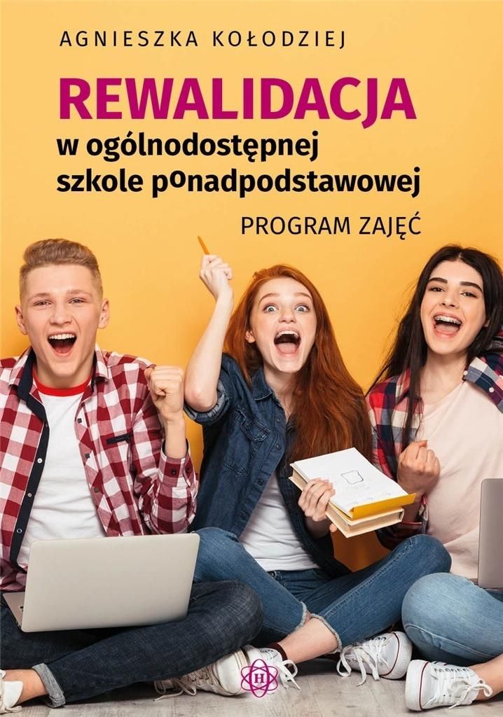 Okładka książki Rewalidacja w ogólnodostępnej szkole ponadpodstawowej - Harmonia podręczniki