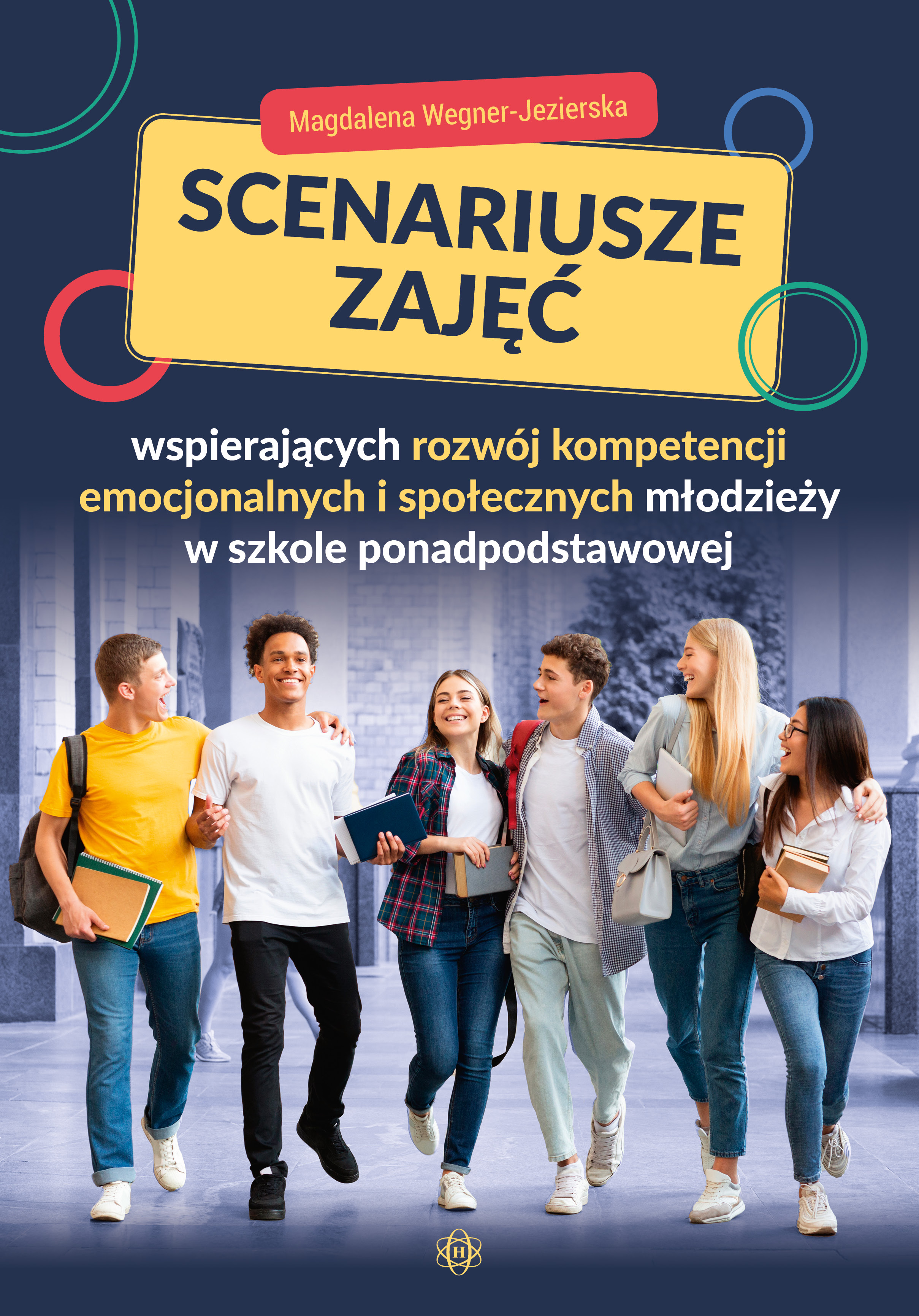 Scenariusze zajęć emocjonalnych i społecznych dla młodzieży Harmonia podręczniki