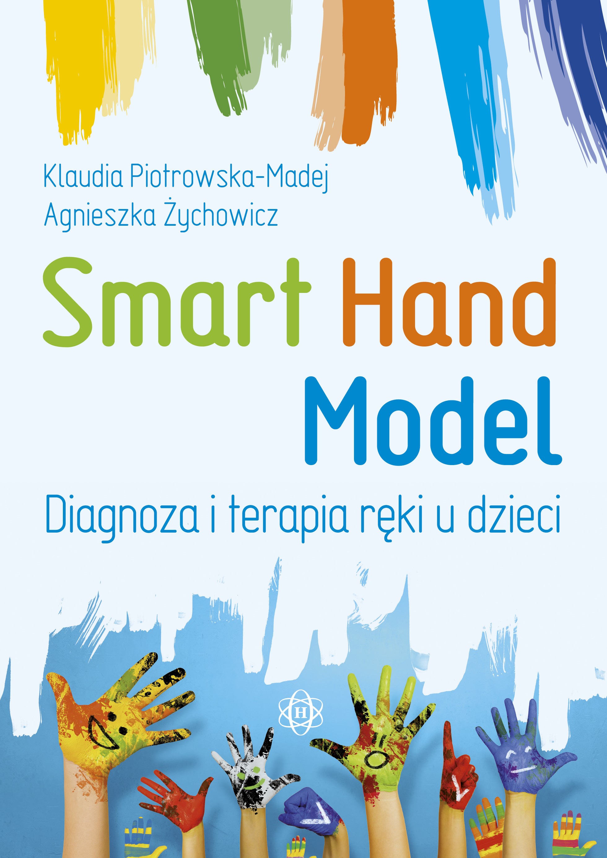 Okładka książki Smart Hand Model diagnostyka i terapia ręki u dzieci Harmonia podręczniki
