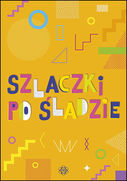 Okładka książki Szlaczki po śladzie HARMONIA, ćwiczenia grafomotoryczne dla dzieci