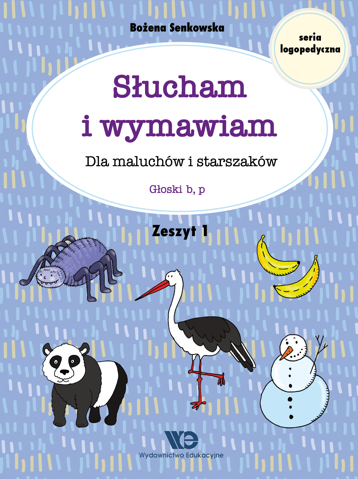 Okładka ćwiczeń logopedycznych Słucham i wymawiam. Głoski B i P dla dzieci