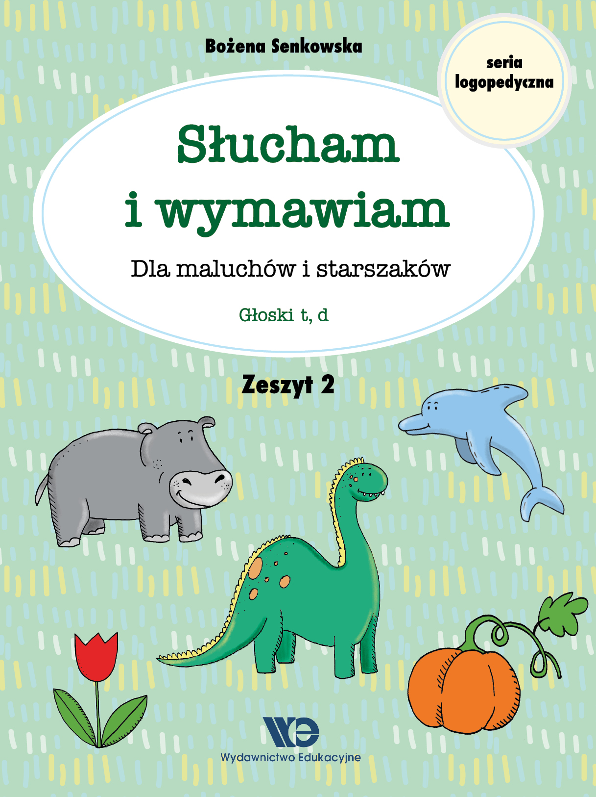 Zeszyt Słucham i wymawiam. Głoski T i D dla dzieci w miękkiej okładce