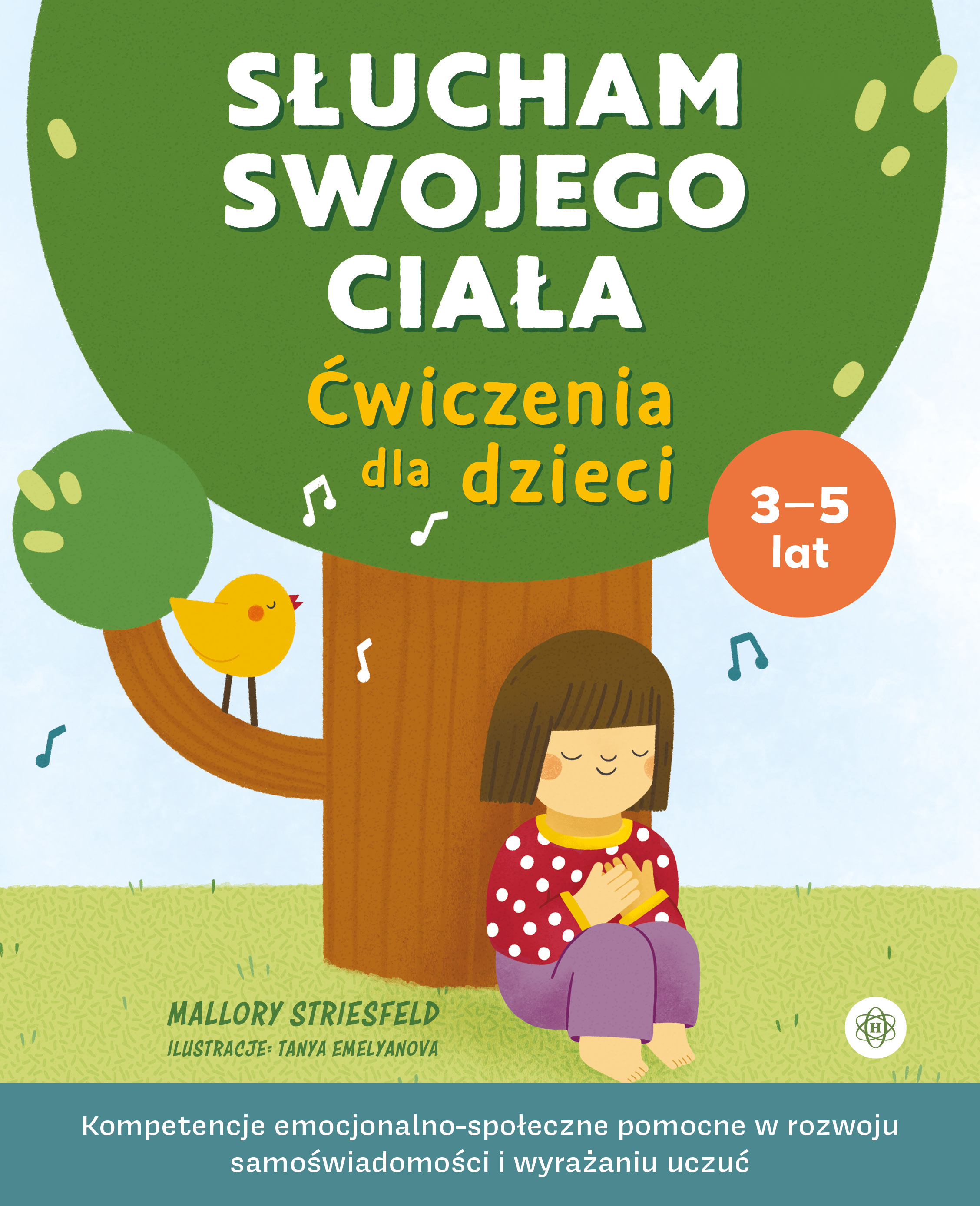 Okładka książki Słucham swojego ciała – ćwiczenia emocji dla dzieci 3–5 lat wydawnictwa HARMONIA