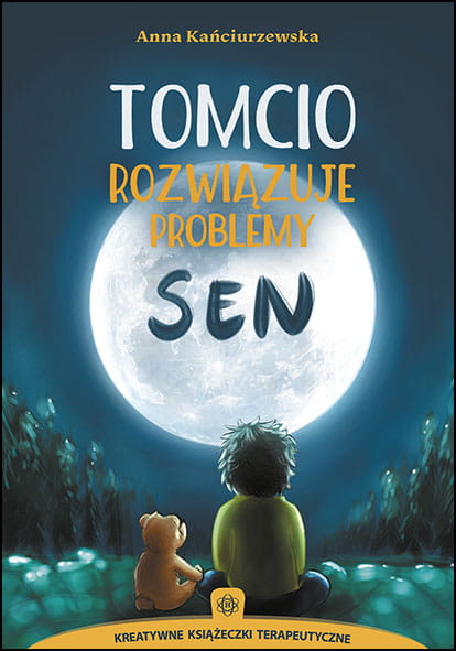 Okładka książki terapeutycznej Tomcio rozwiązuje problemy. Sen wydawnictwa HARMONIA