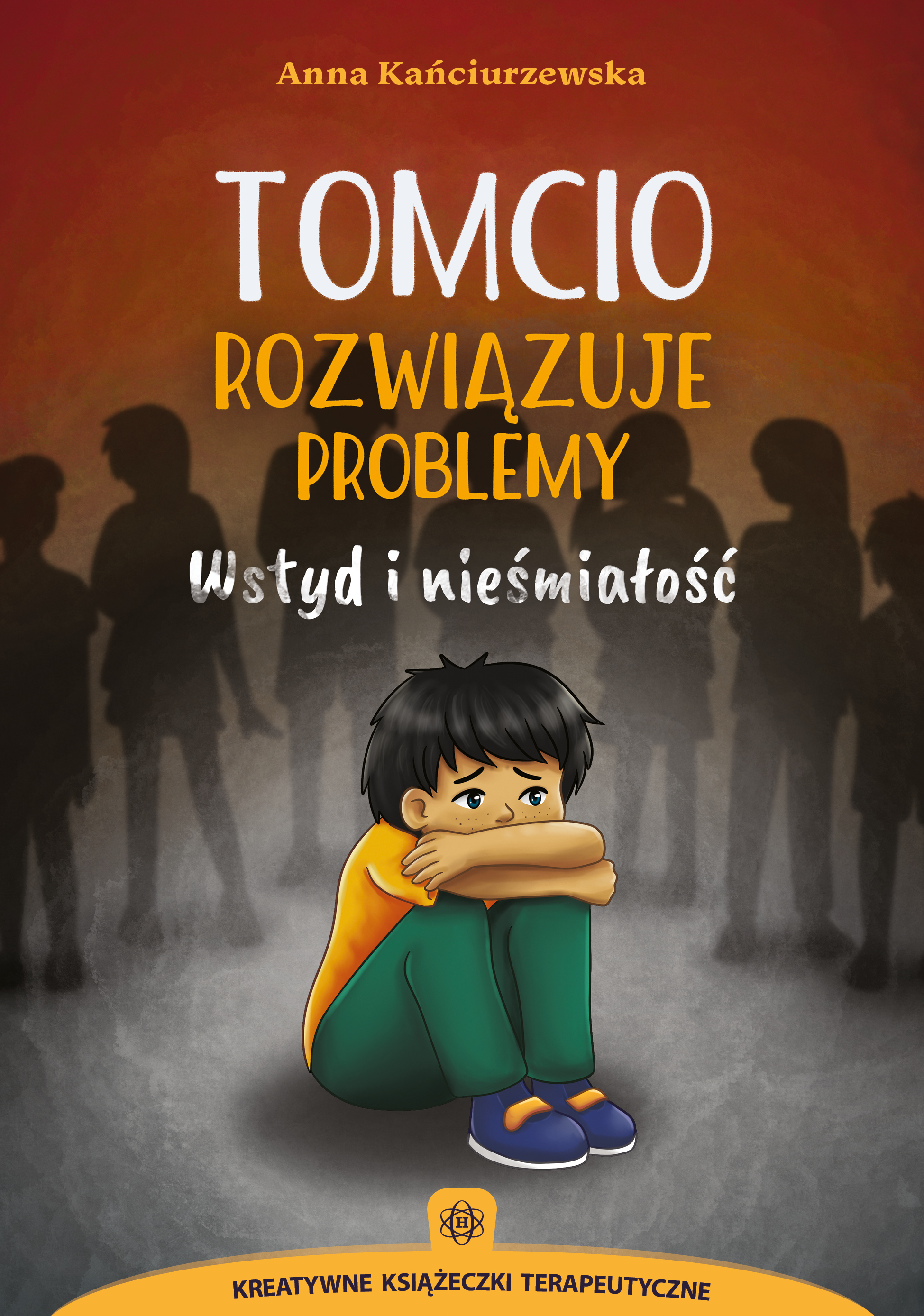 Okładka książki terapeutycznej Tomcio rozwiązuje problemy. Wstyd i nieśmiałość wydawnictwa HARMONIA