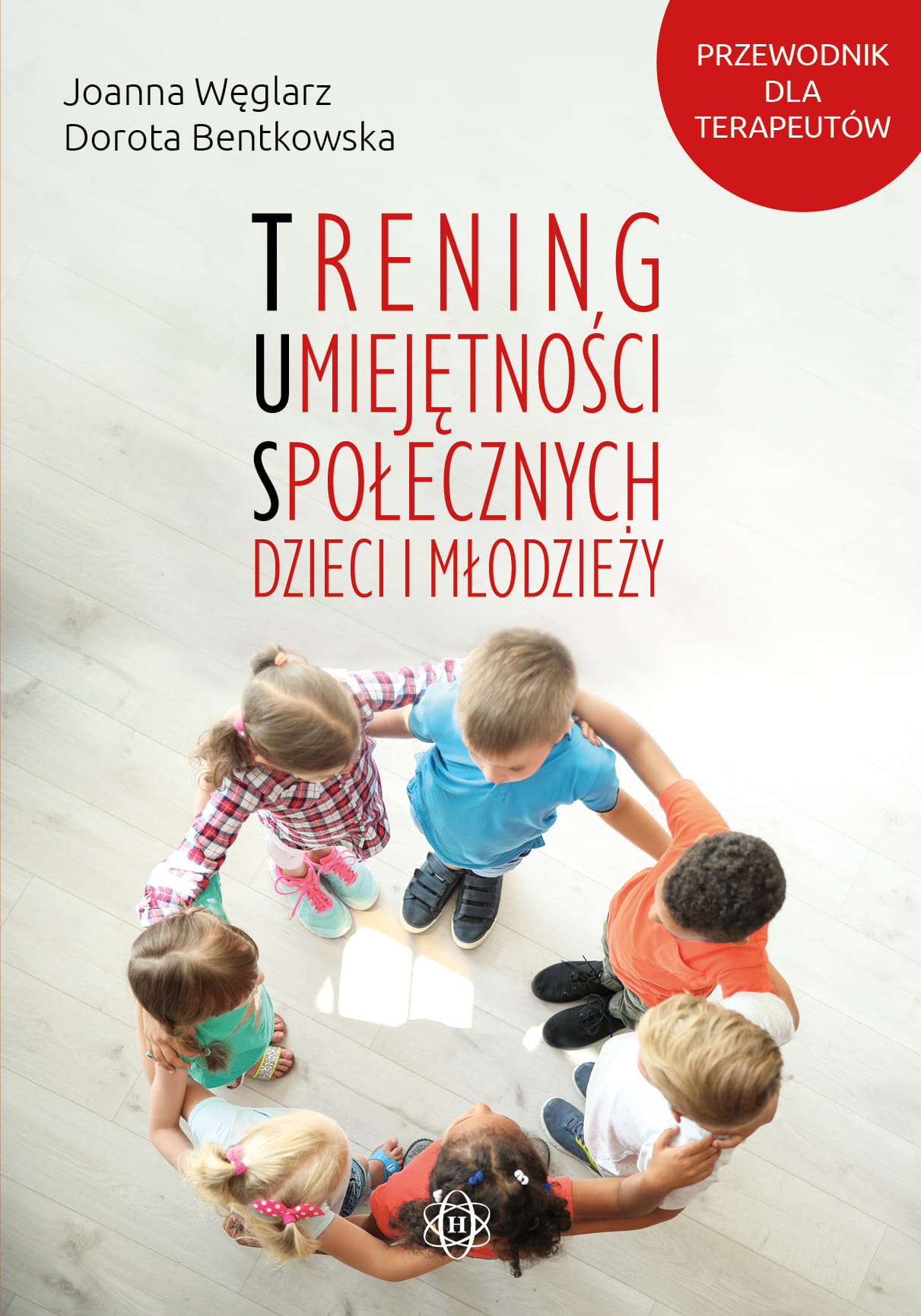 Okładka książki Trening umiejętności społecznych dzieci i młodzieży TUS Harmonia podręczniki