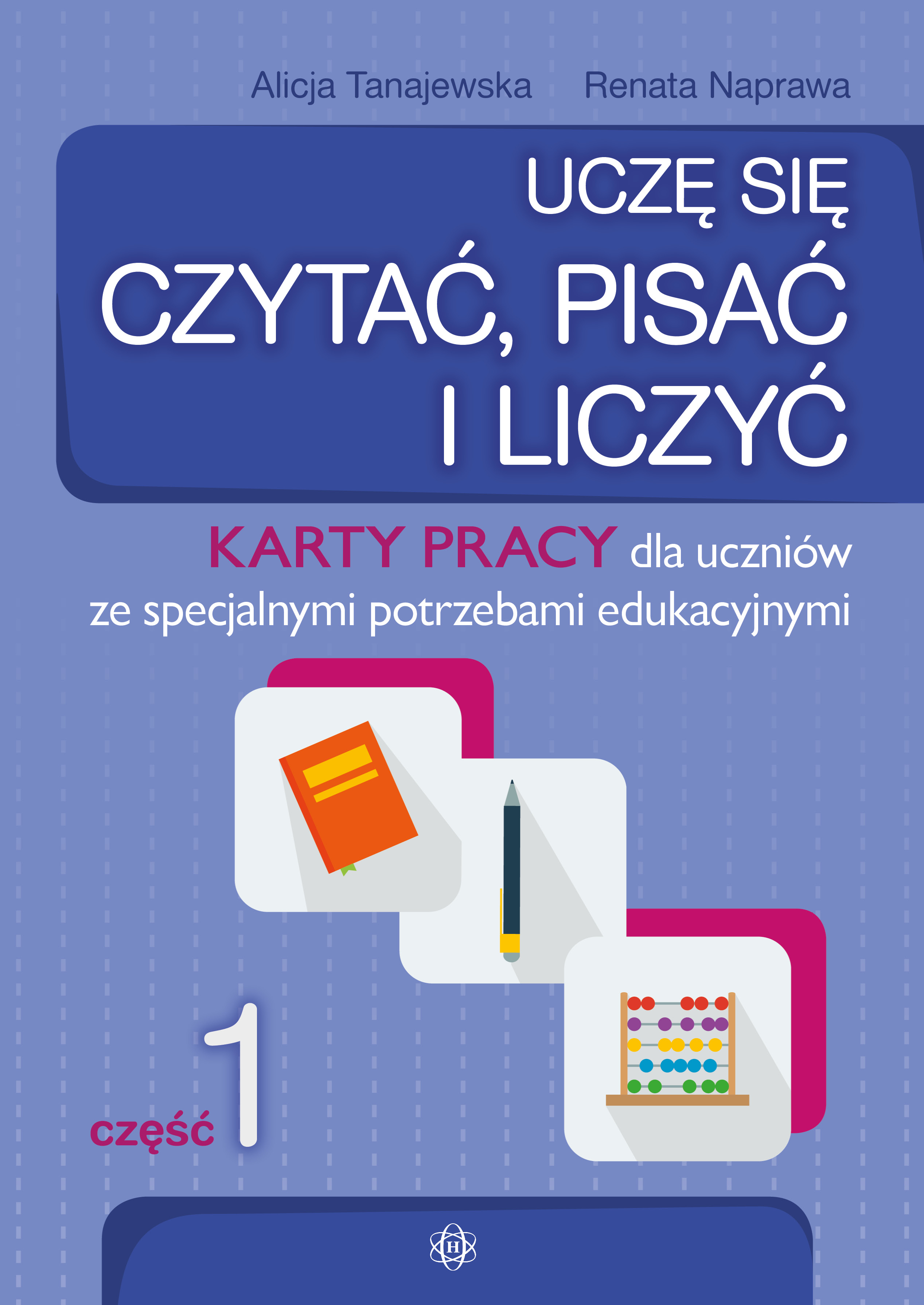 Karty pracy Uczę się czytać, pisać i liczyć Część 1 Harmonia podręczniki format 305x215 mm
