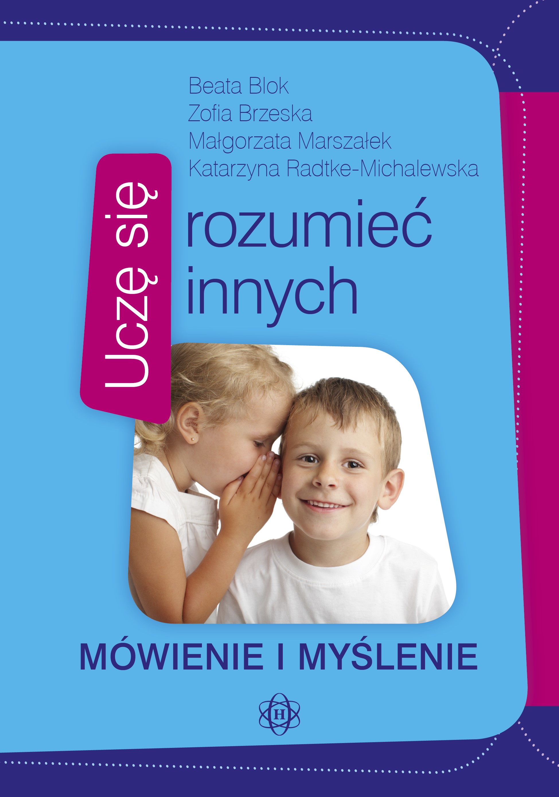Okładka książki Mówienie i myślenie – ćwiczenia komunikacji i rozumienia emocji Harmonia podręczniki