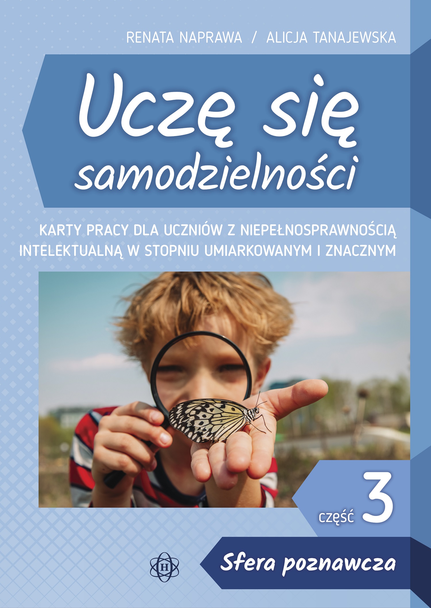 Okładka kart pracy Uczę się samodzielności 3 Harmonia - sfera poznawcza