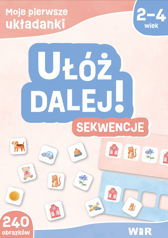 Ułóż dalej! Sekwencje, zestaw edukacyjny z układankami dla dzieci w wieku 2–4 lat