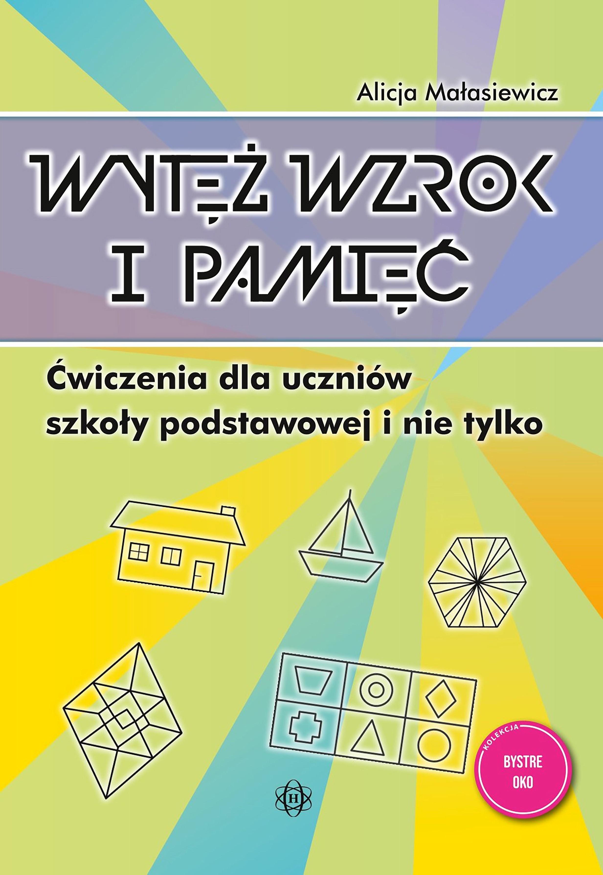 Zestaw ćwiczeń rozwijających pamięć i koncentrację dla uczniów szkoły podstawowej - HARMONIA