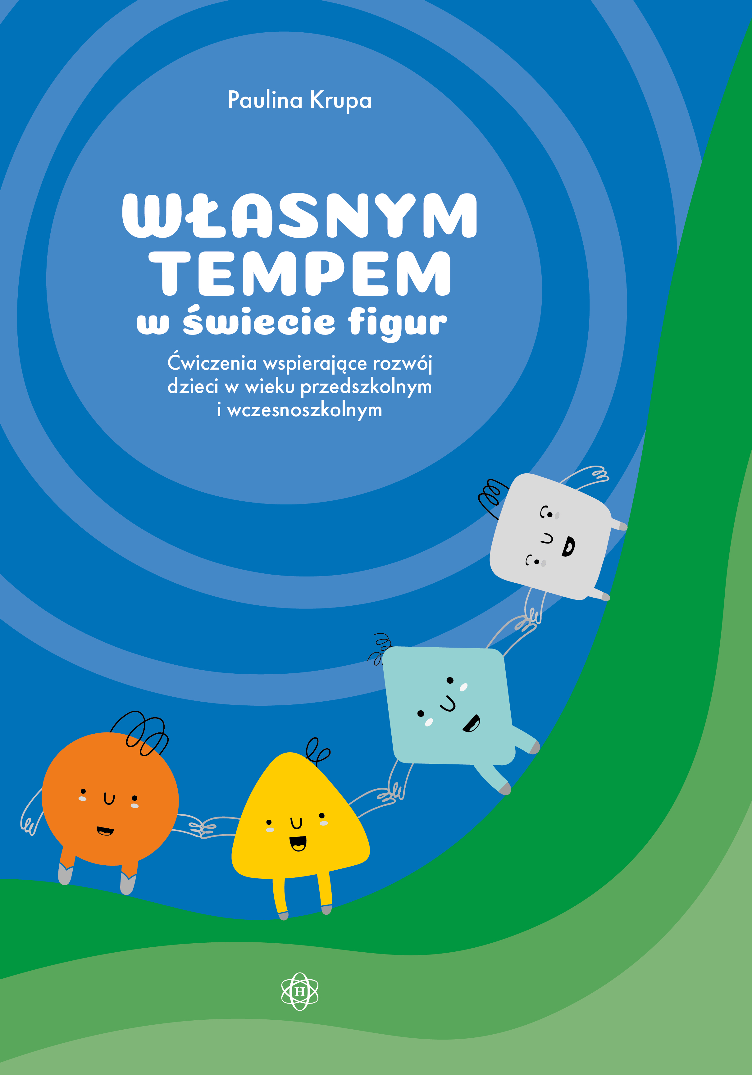 Okładka książki edukacyjnej Własnym tempem. W świecie figur Harmonia podręczniki